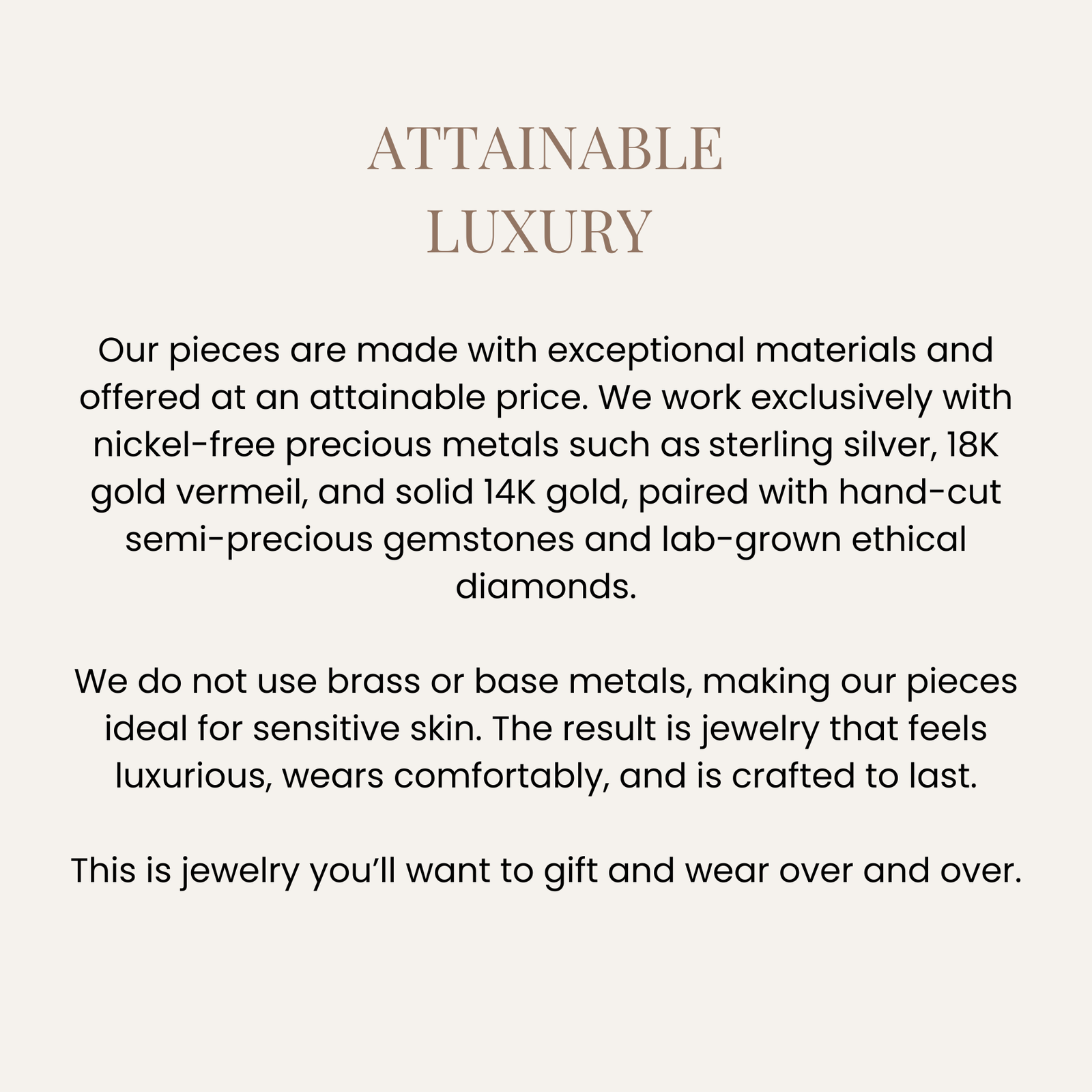 Attainable Luxury Jewelry