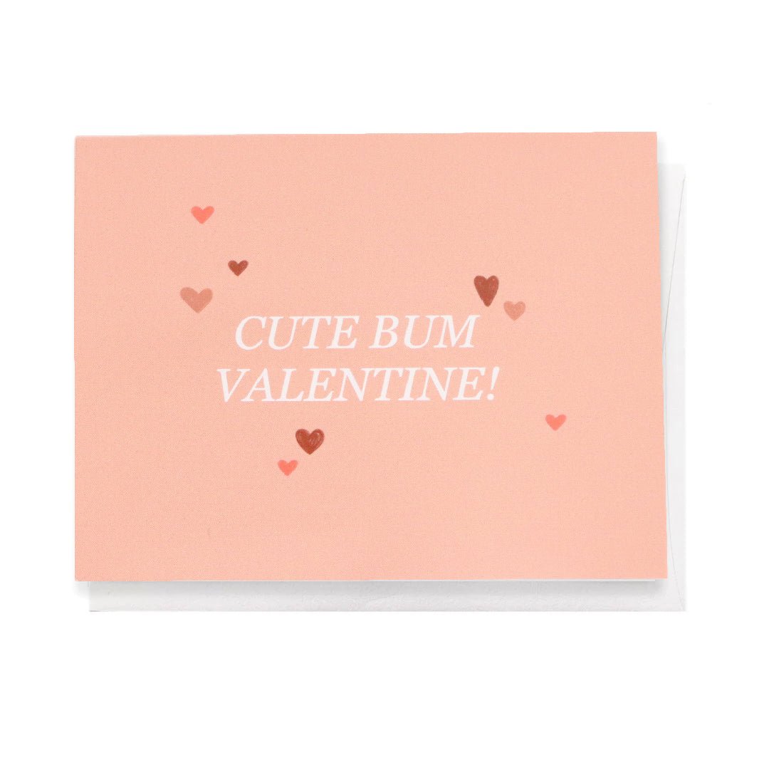 Cute Bum Valentine, Greeting Card - SO PRETTY CARA COTTER